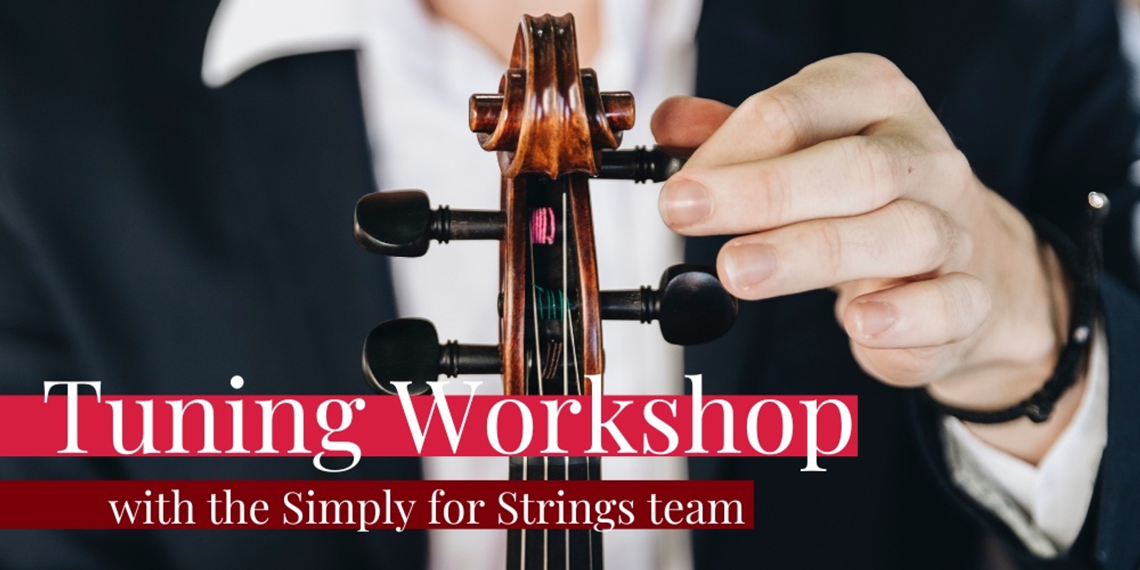Banner image for Tuning with Confidence at Simply for Strings