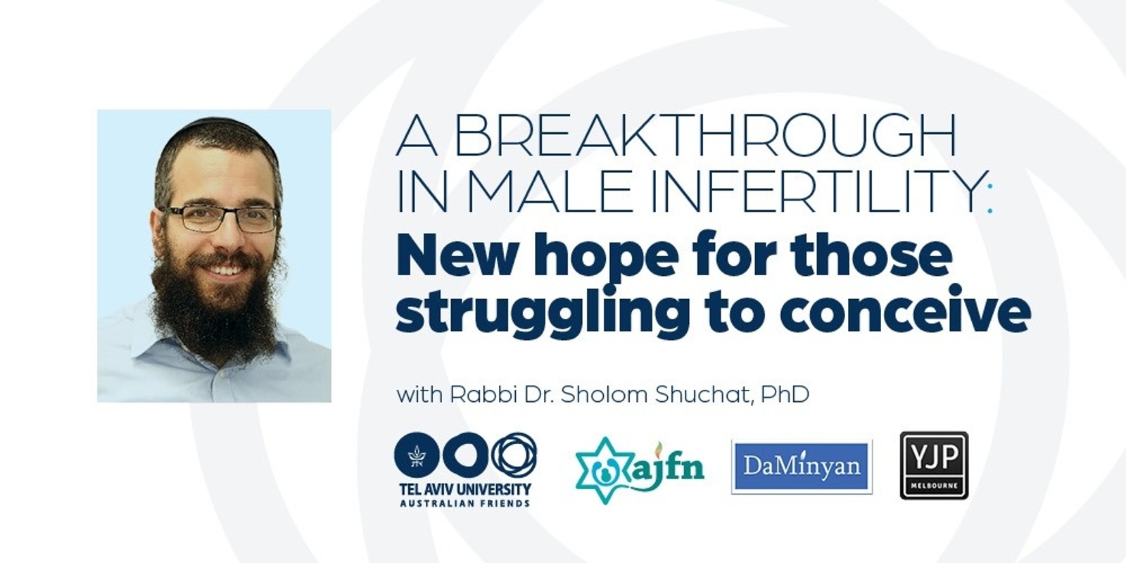 Banner image for  A breakthrough in male infertility: New hope for those struggling to conceive (Melb 24th Sep)                              