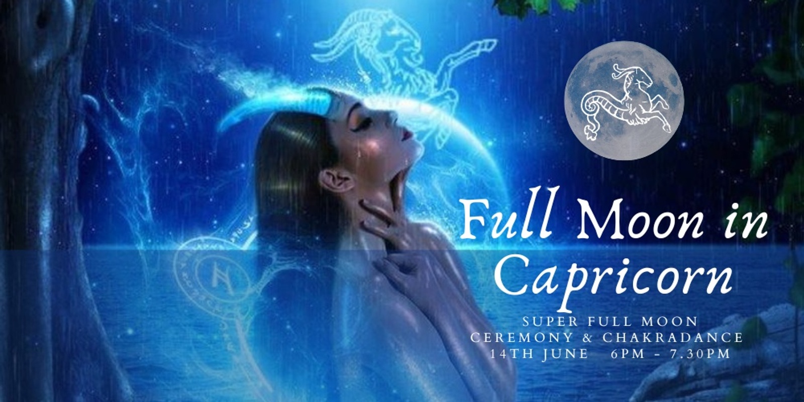 Banner image for Full Moon in Capricorn - Sacred Ceremony & Chakradance 