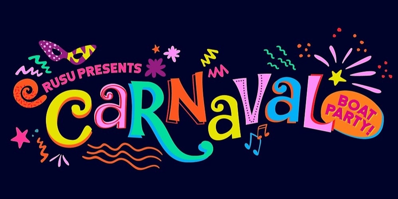 Banner image for RUSU Presents: Carnaval Boat Party!