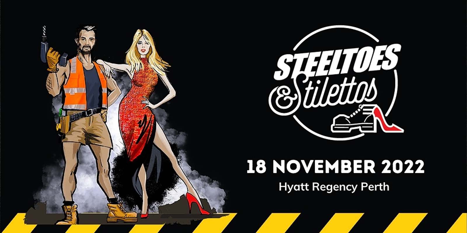 Banner image for Steeltoes & Stilettos 2022
