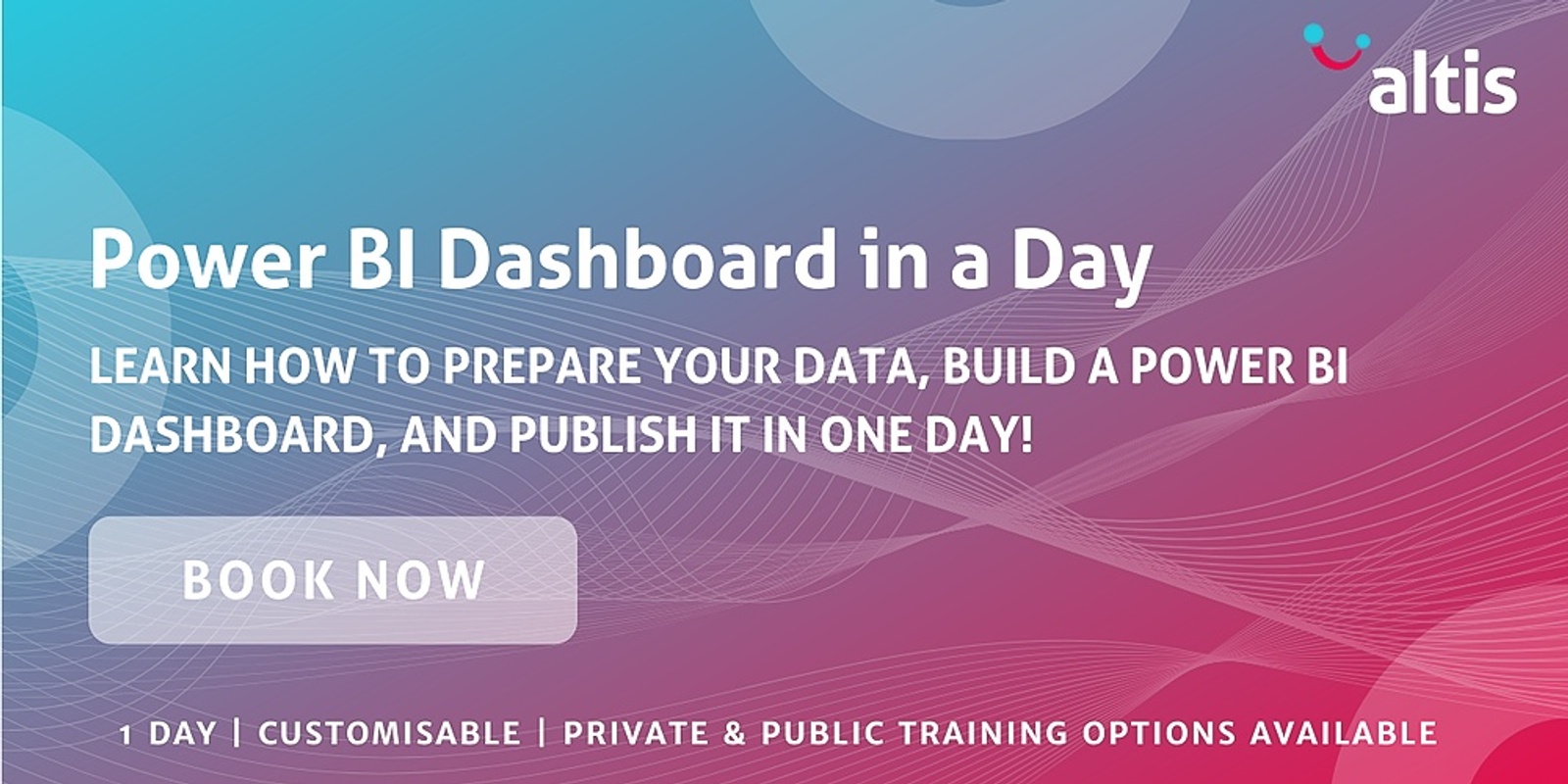 Banner image for Power BI Dashboard In A Day with Altis Consulting - May 2024