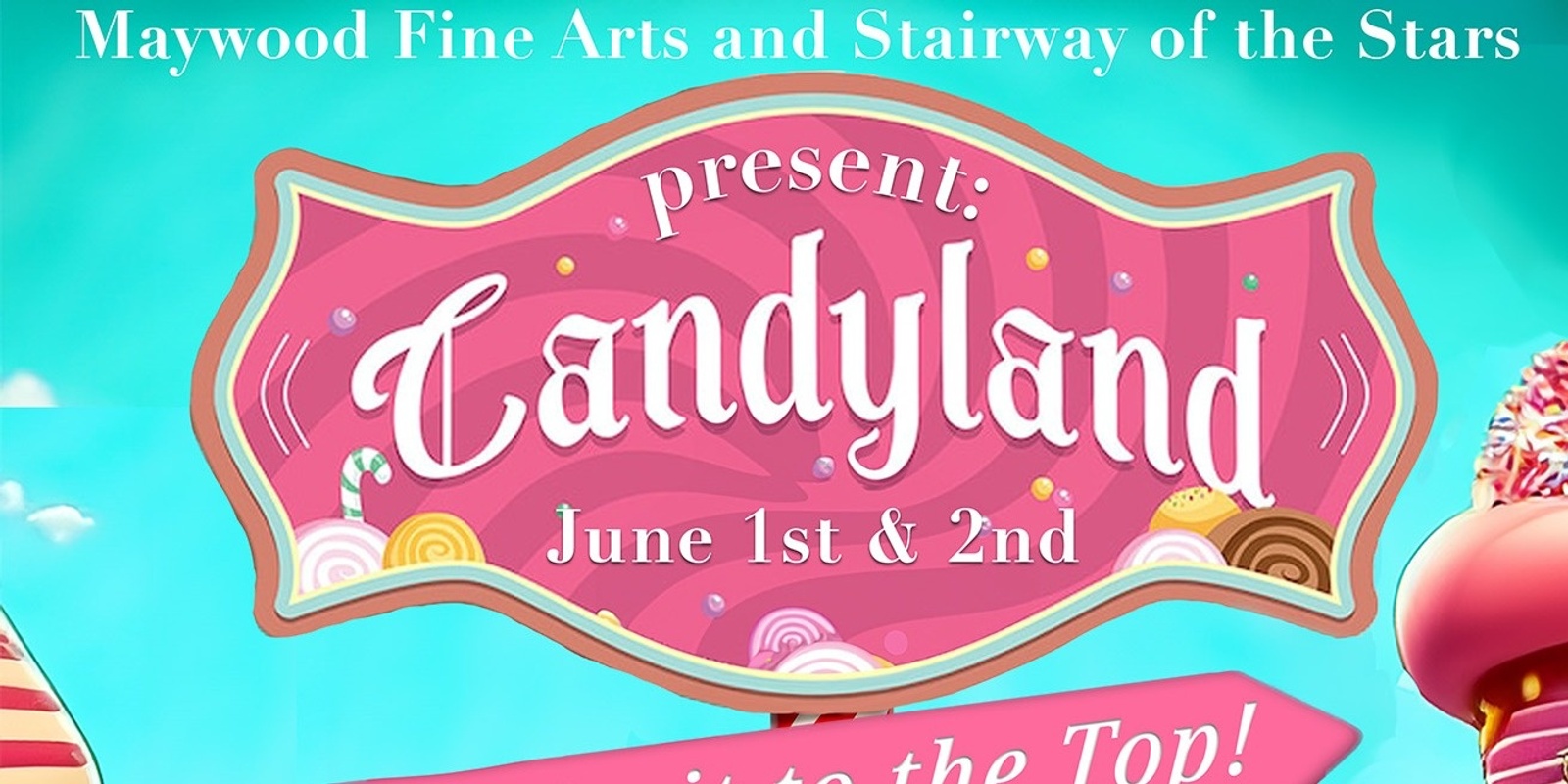 Banner image for Candyland: Take it to the Top- Saturday Show