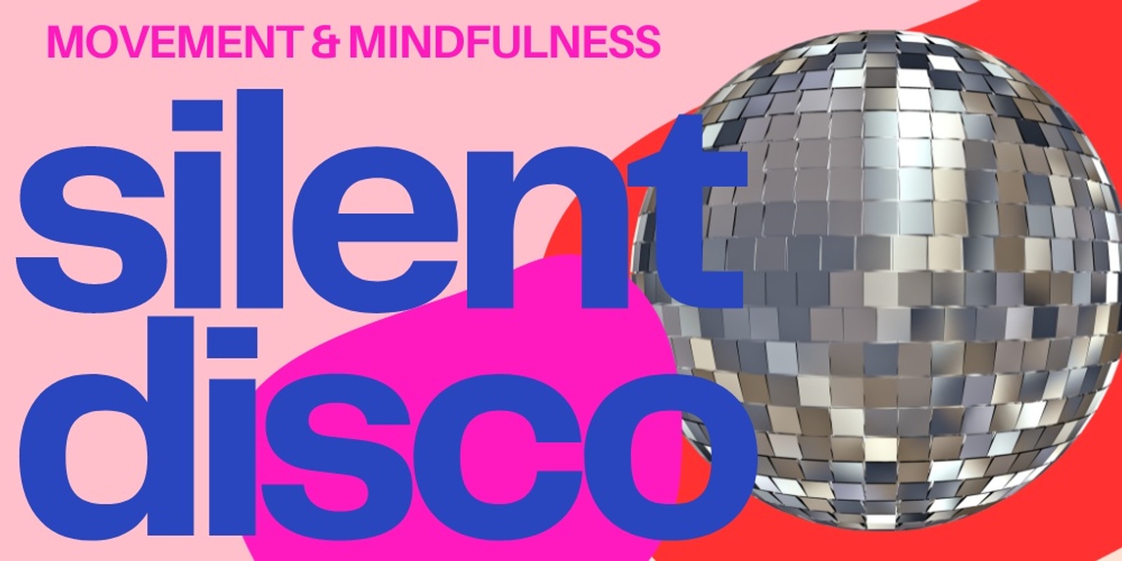 Banner image for Movement & Mindfulness Silent Disco