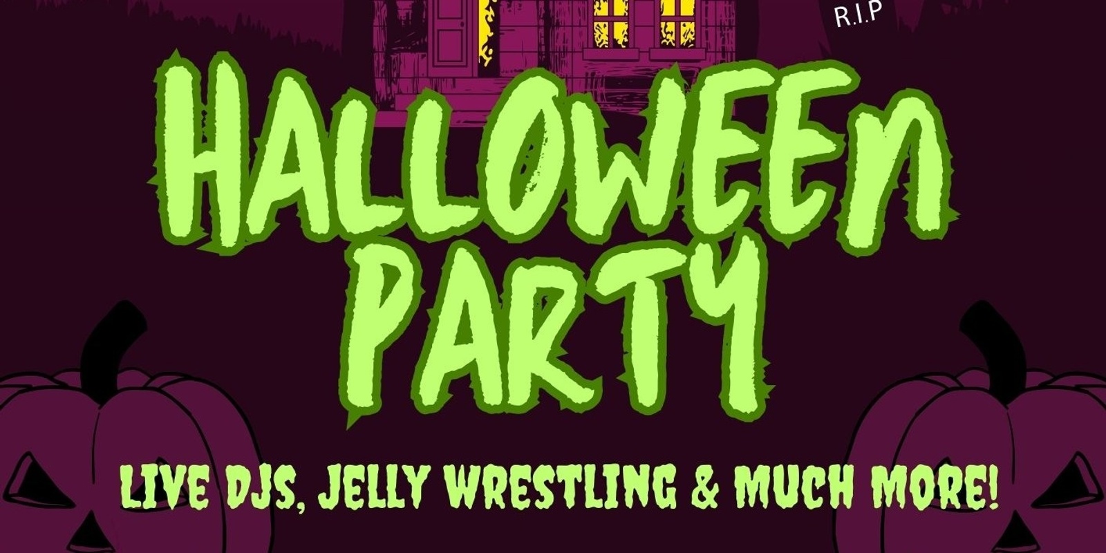 Banner image for HALLOWEEN HOUSE PARTY