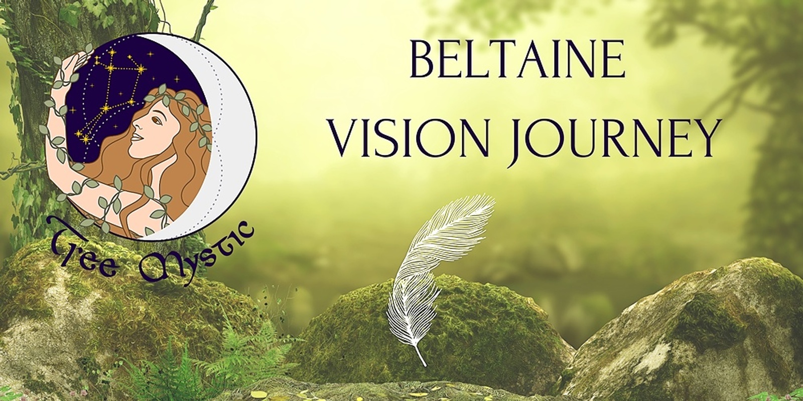 Beltaine Vision Journey