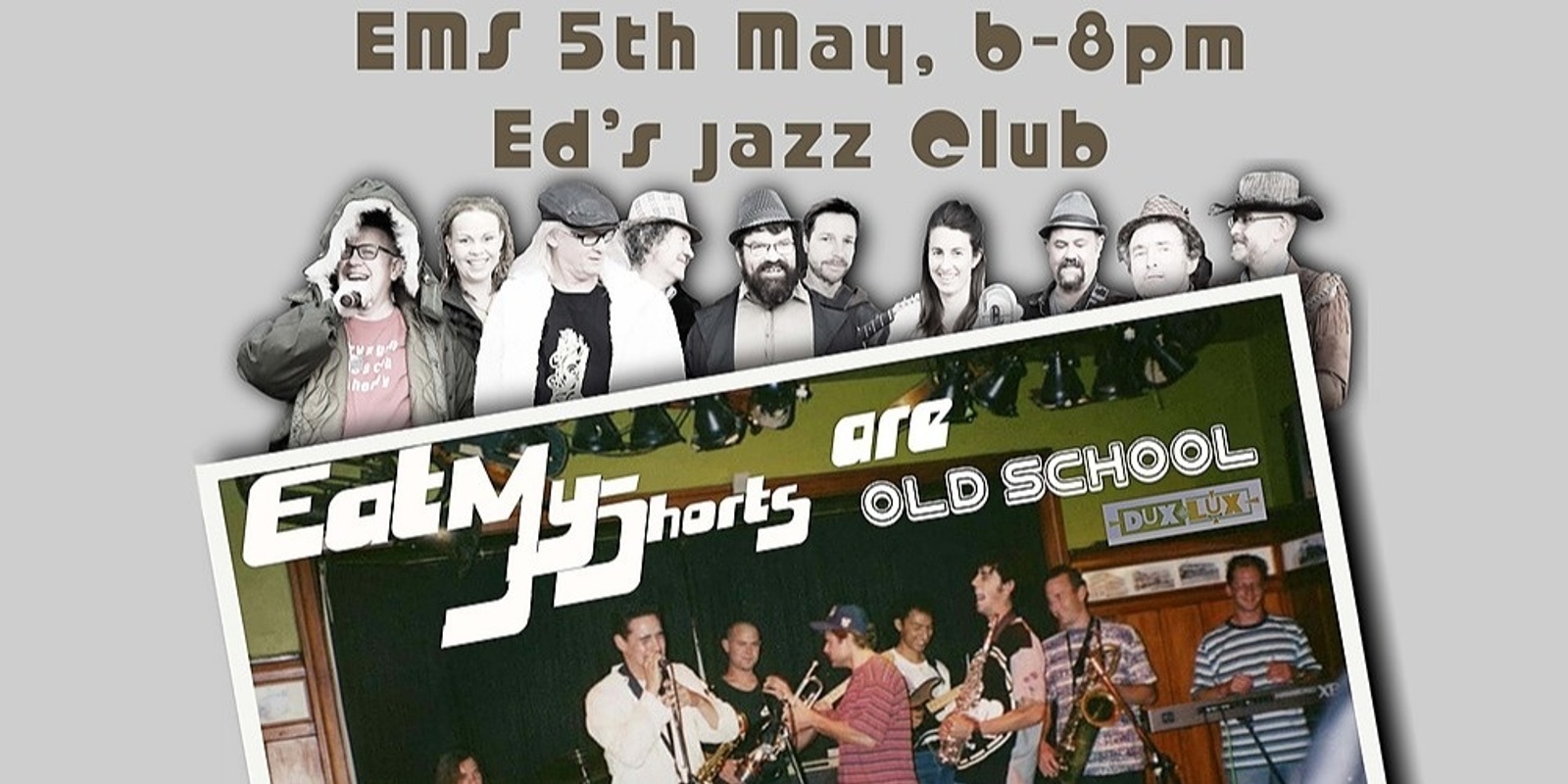 Banner image for Ed's Jazz Club - Eat My Shorts