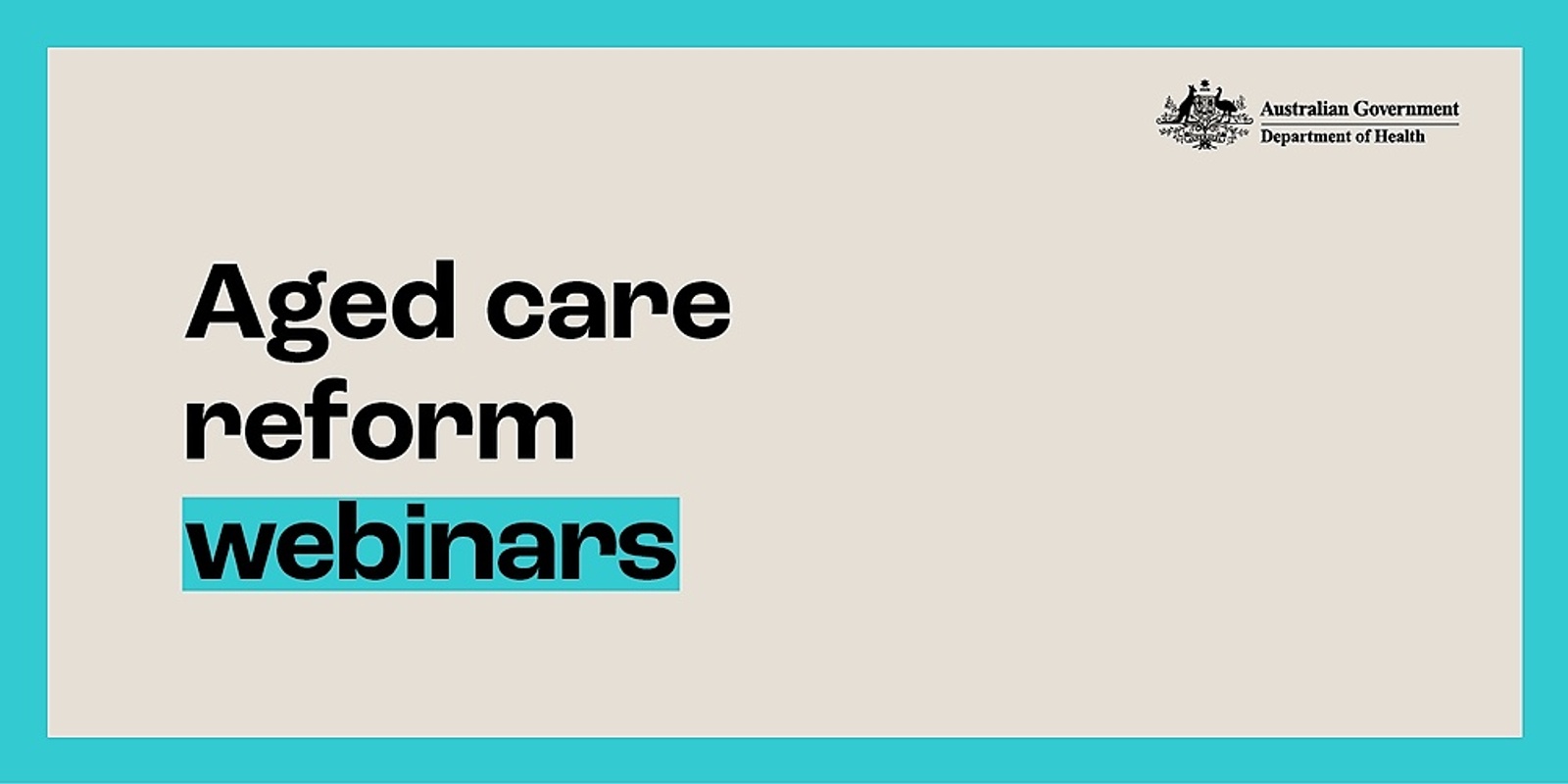 Banner image for Reforms in Home Care | Webinar