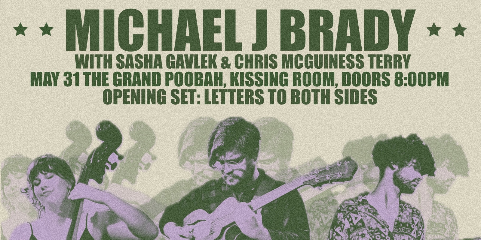 Banner image for Michael J Brady (SYD) ft. Sasha Gavlek & Chris McGuinness Terry // Letters To Both Sides