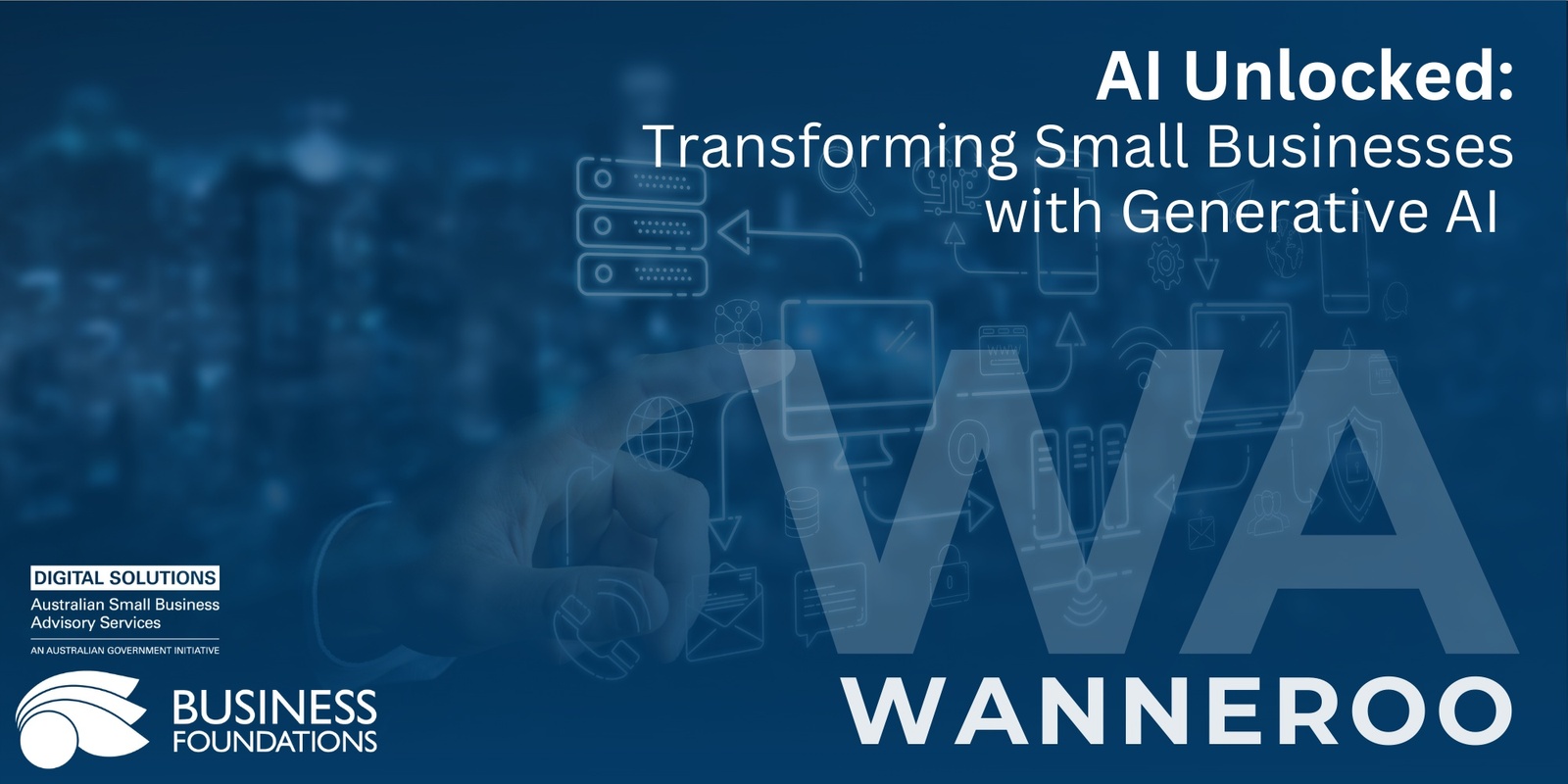 Banner image for AI Unlocked: Transforming Small Businesses with Generative AI - Wanneroo