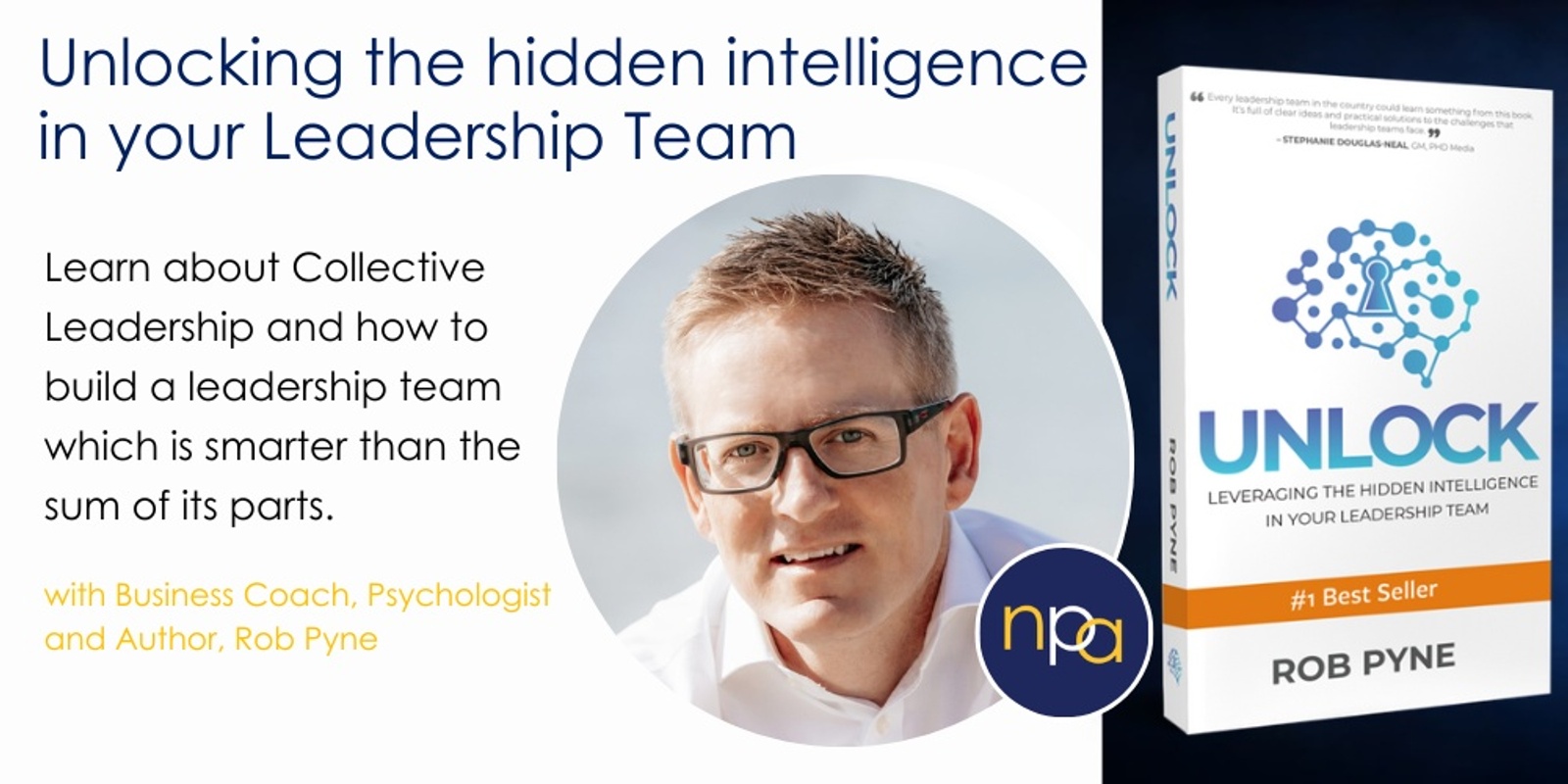 Banner image for NPA Keynote Series - NOV 2022 - Unlocking the hidden intelligence in your Leadership team