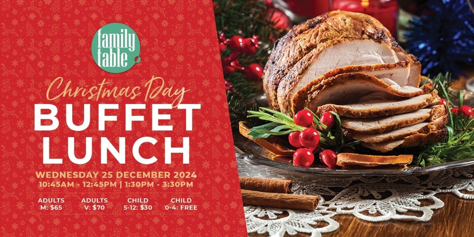 Banner image for FAMILY TABLE - CHRISTMAS DAY BUFFET LUNCH 2024