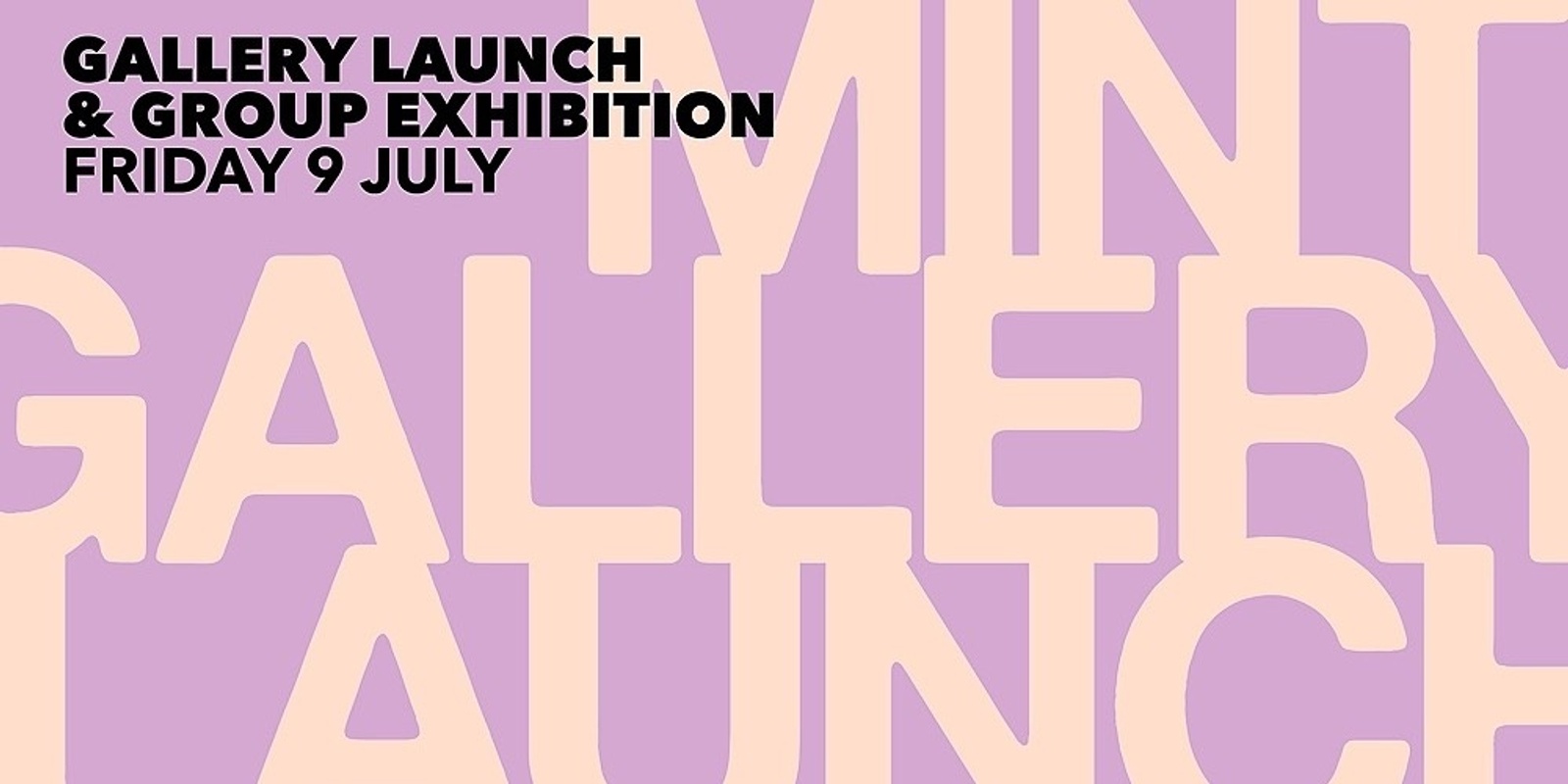 Banner image for Gallery Launch: Mint Art House