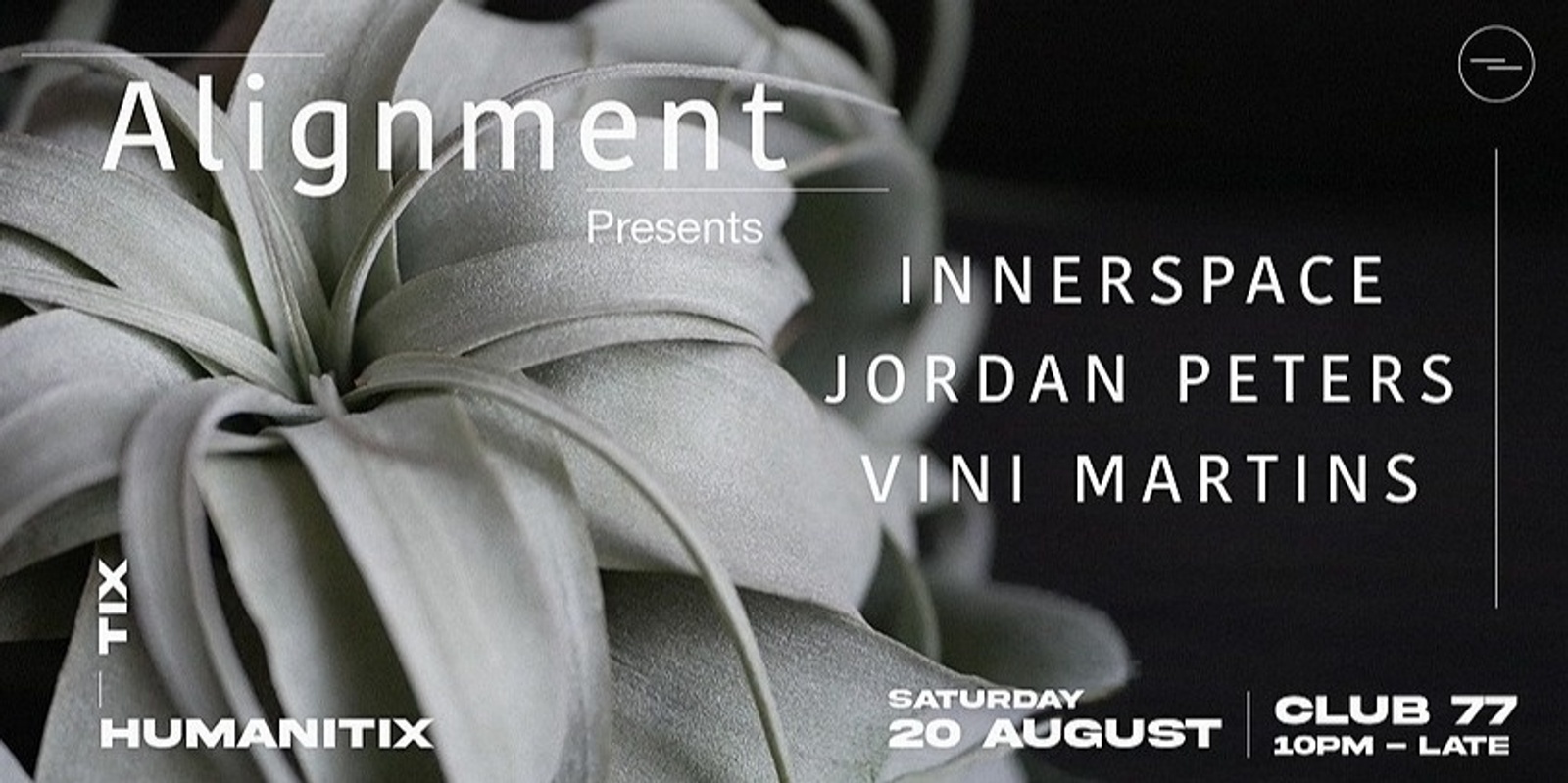 Banner image for Alignment presents_ INNERSPACE | JORDAN PETERS | VINI MARTINS