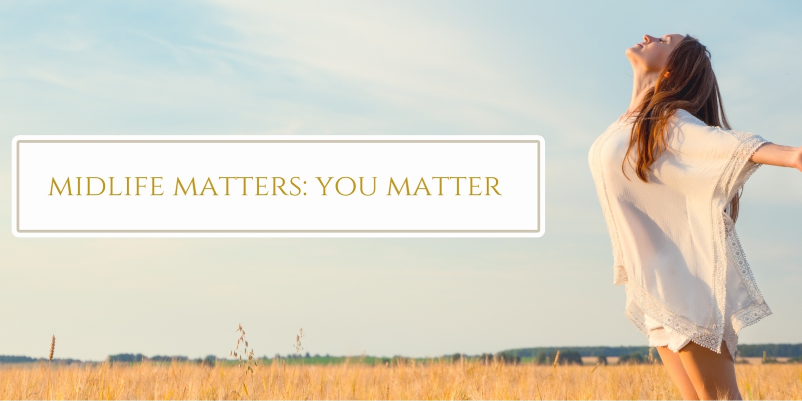 Banner image for Midlife Mind Matters: You Matter (online)