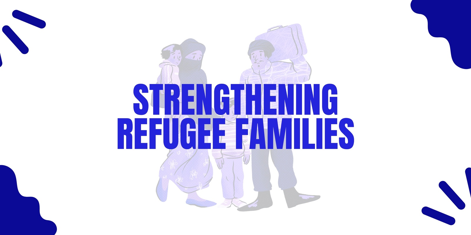 Banner image for Free Strengthening Refugee Families Group