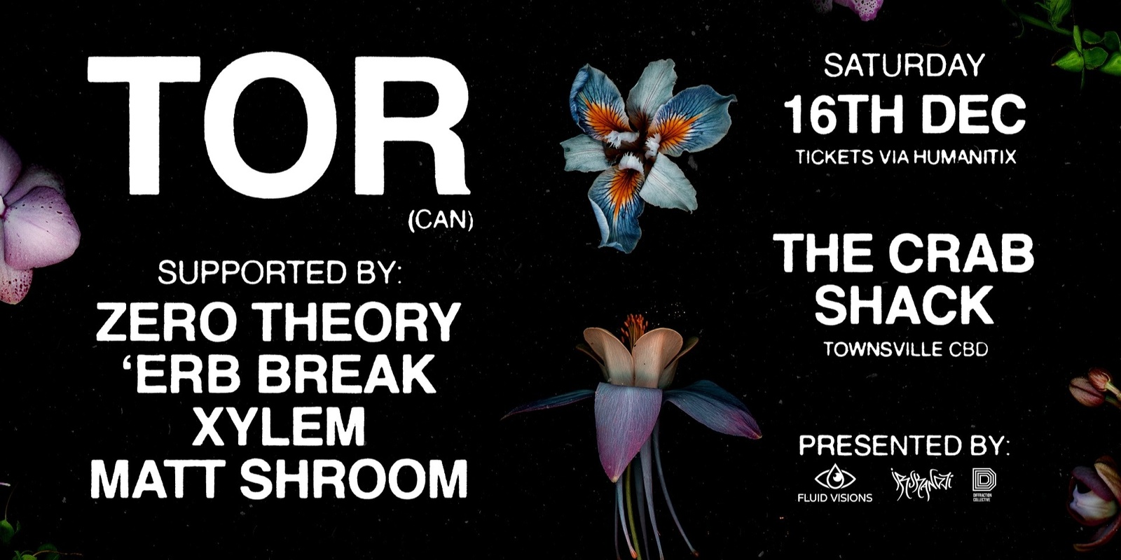 Banner image for TOR (CANADA) + ZERO THEORY | 'ERB BREAK | XYLEM | MATT SHROOM