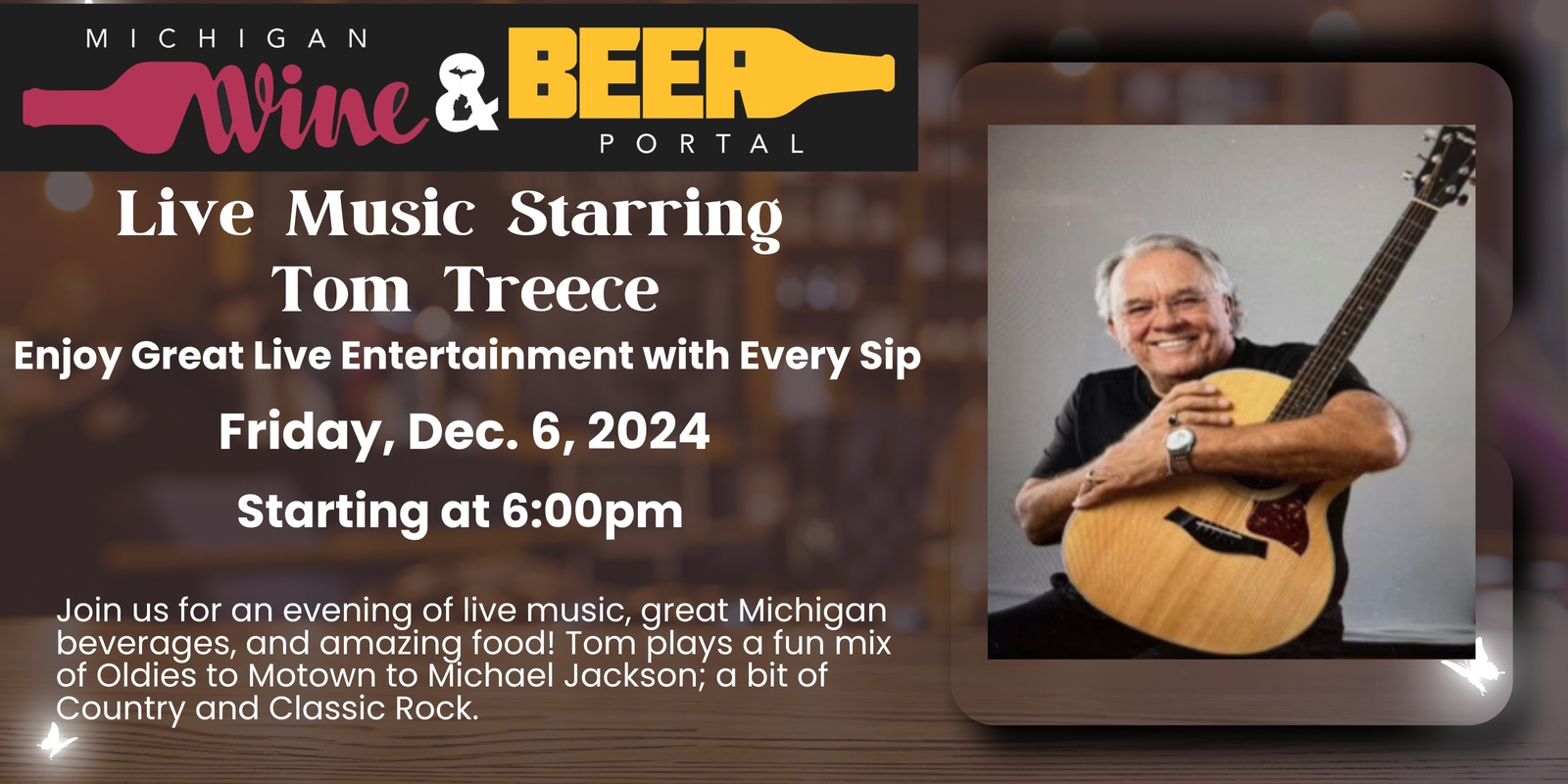 Banner image for Tom Treece LIVE MUSIC Friday, Dec. 6, starting at 6 p.m. at the Michigan Wine and Beer Portal! 