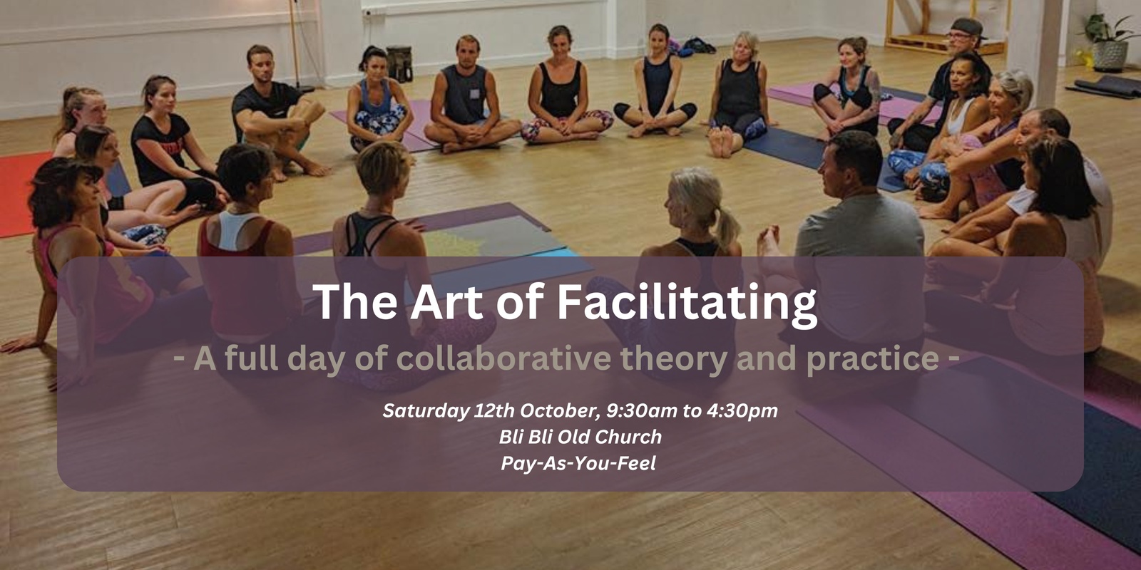 Banner image for The Art of Facilitating (V3) - A full day of collaborative theory and practice.