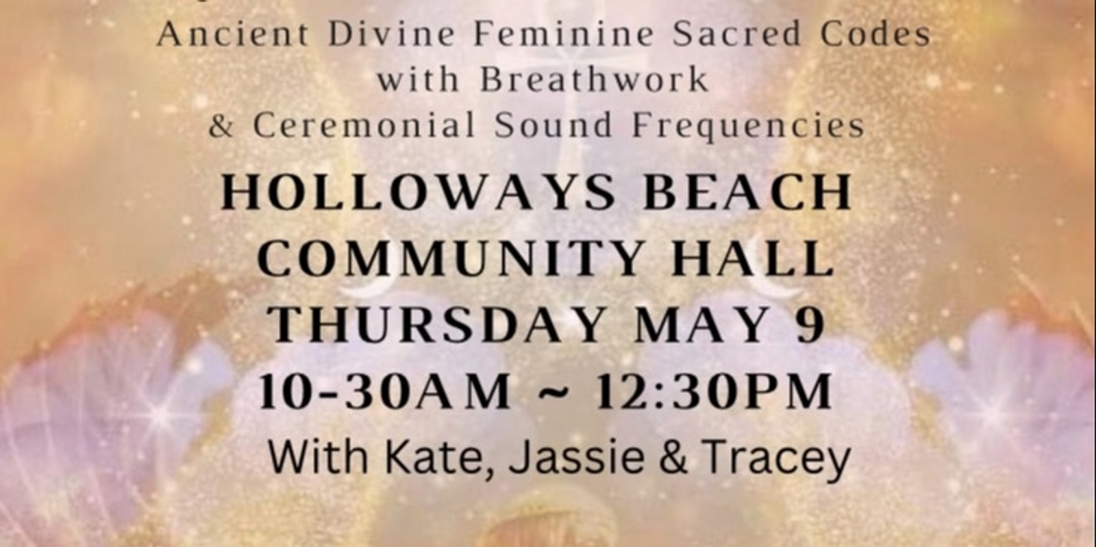 Banner image for Golden Age Healing Frequencies-Holloway’s Beach