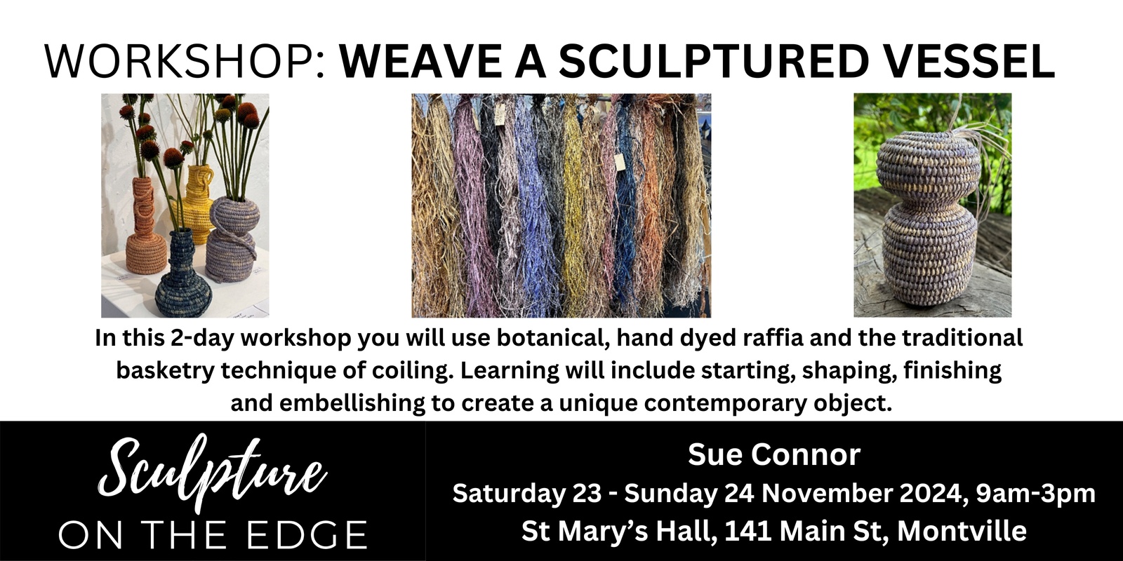 Banner image for Workshops 2024 - Saturday 23 November - Sue Connor - Weave a Sculptured Vessel