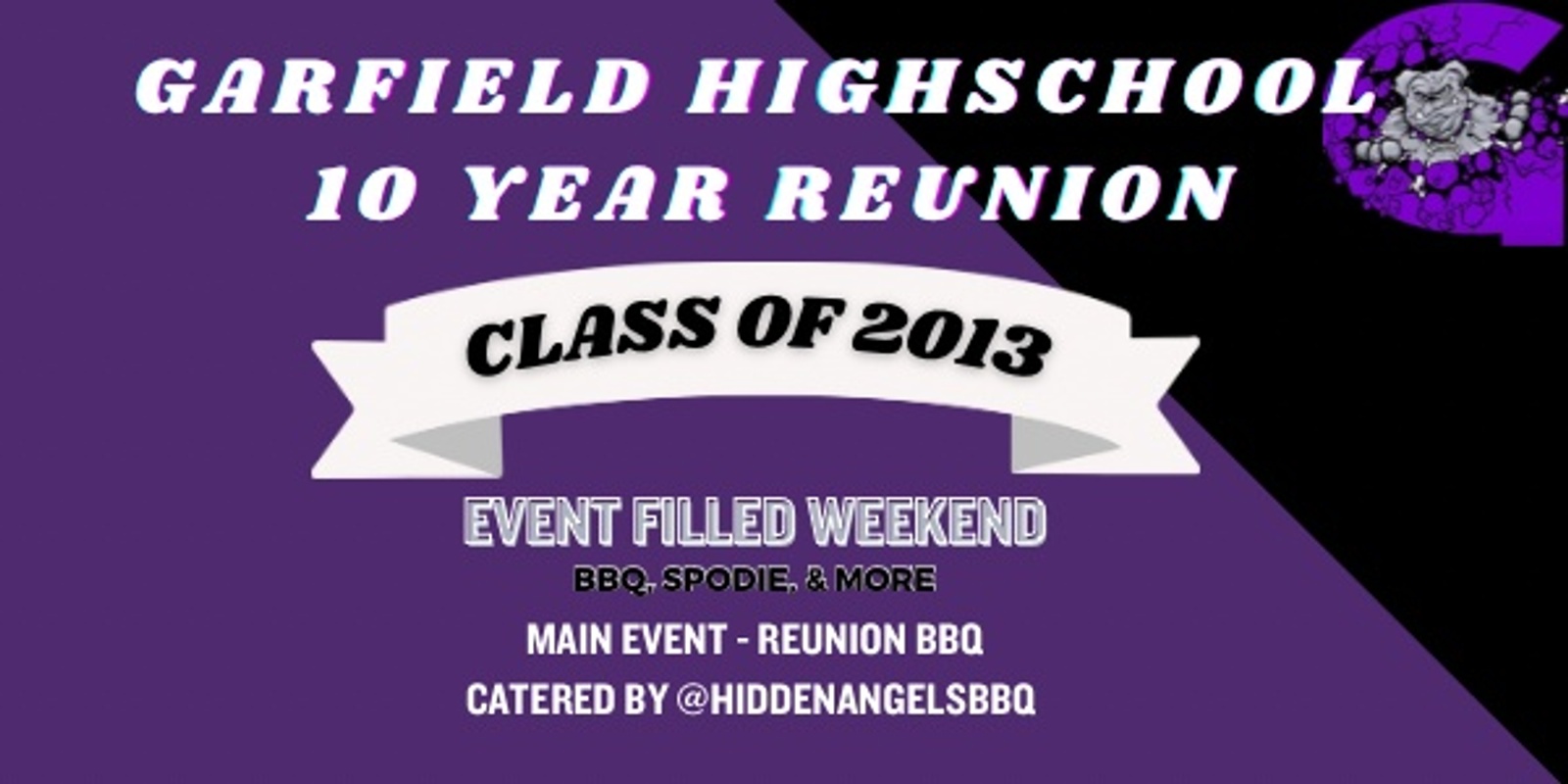 Banner image for Garfield High School Class of 2013 10 year Reunion