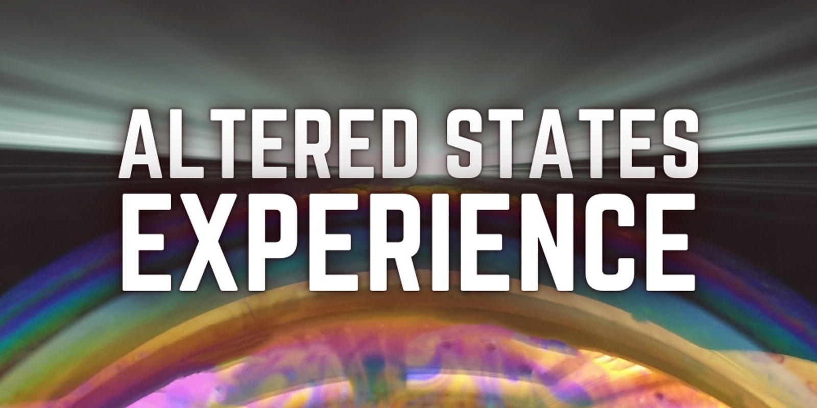 Banner image for Altered States Experience | Yarra Valley