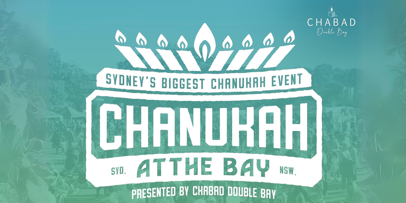 Banner image for Chanukah At The Bay | 2024 - SYDNEY’S BIGGEST CHANUKAH EVENT