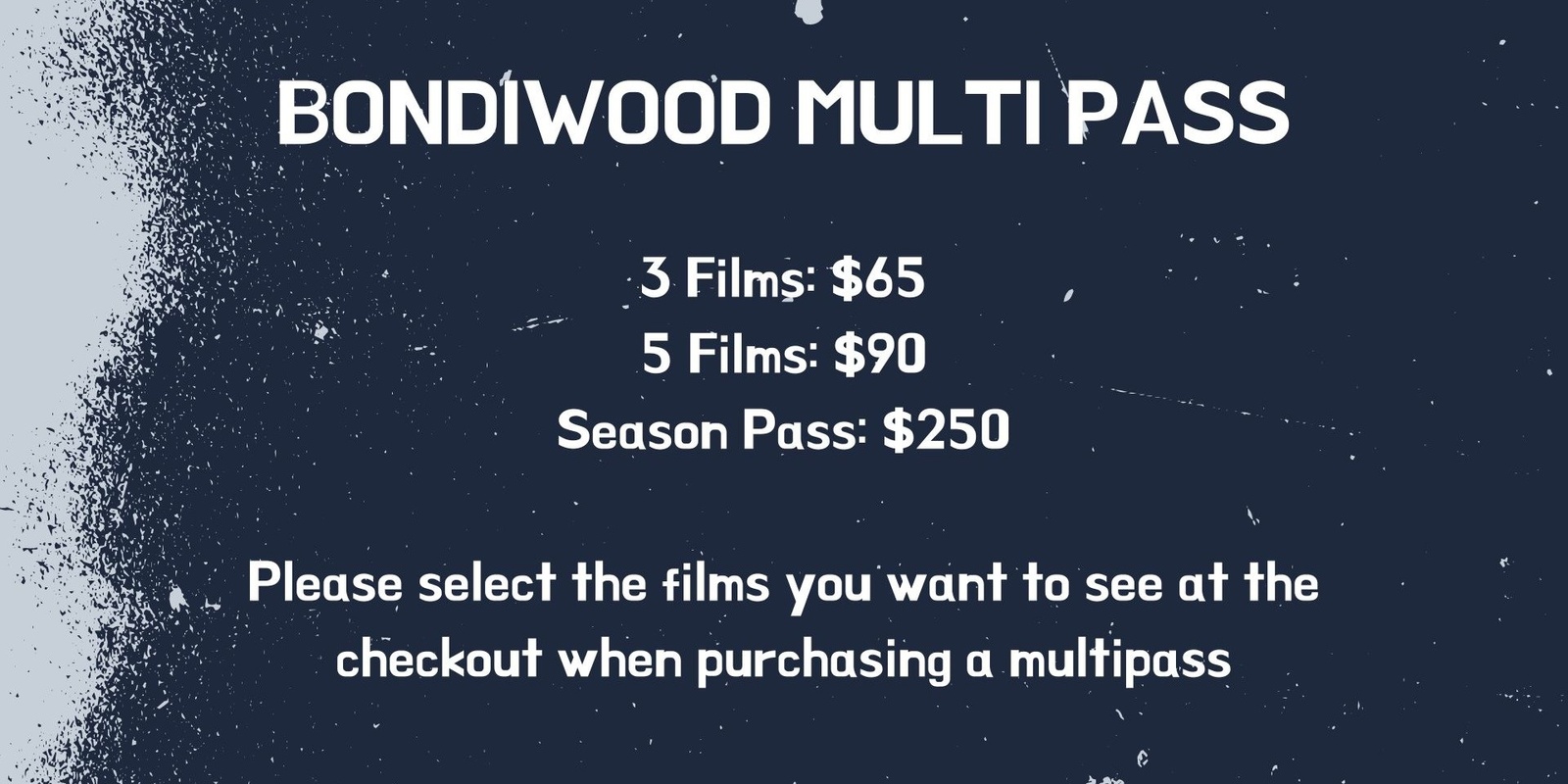 Banner image for Bondiwood Multipass