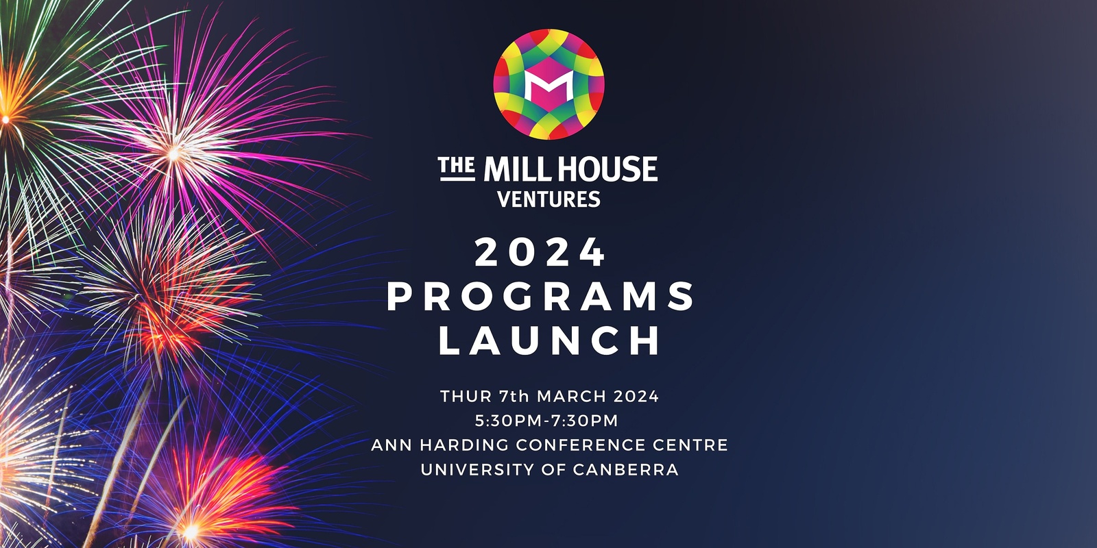 Banner image for The Mill House Ventures 2024 Programs Launch