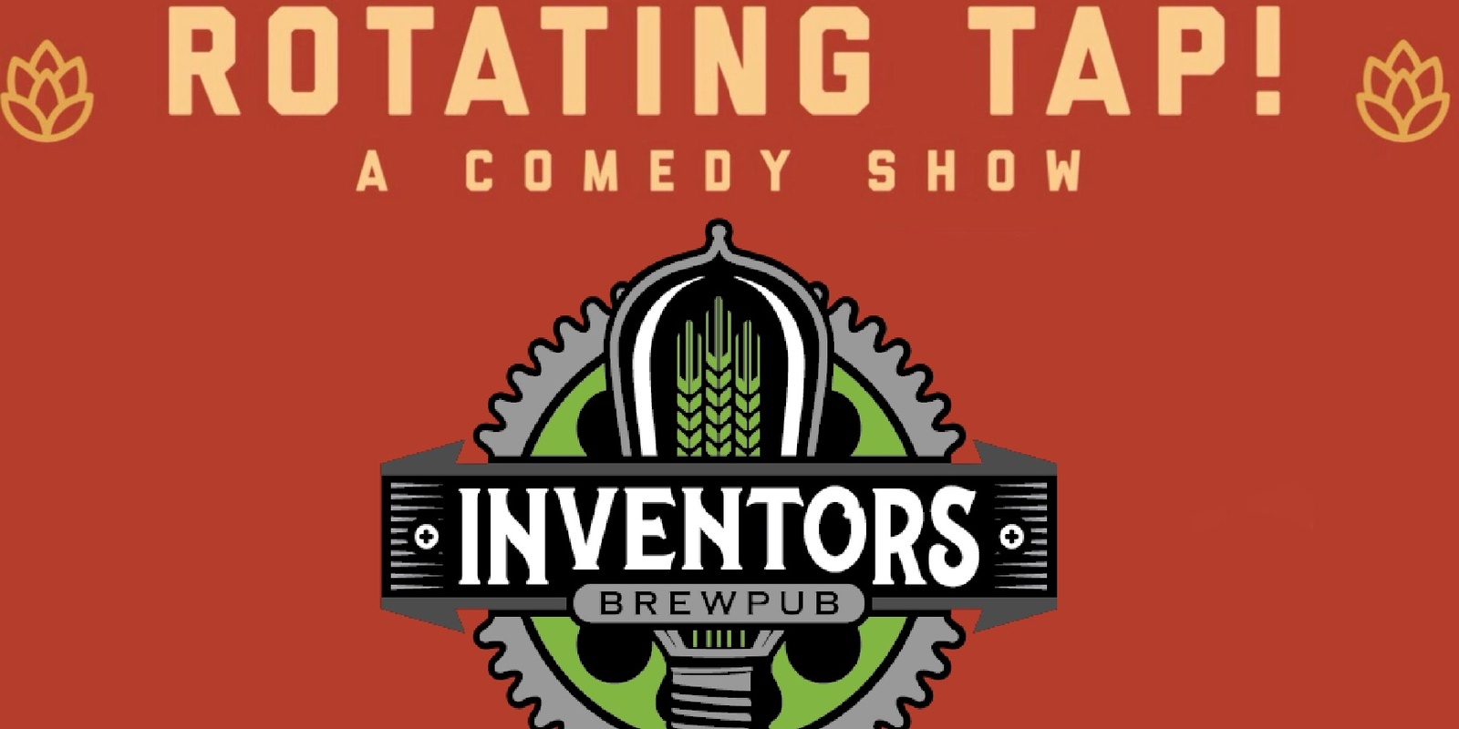 Banner image for Rotating Tap Comedy @ Edison Hall at Inventors Brewpub