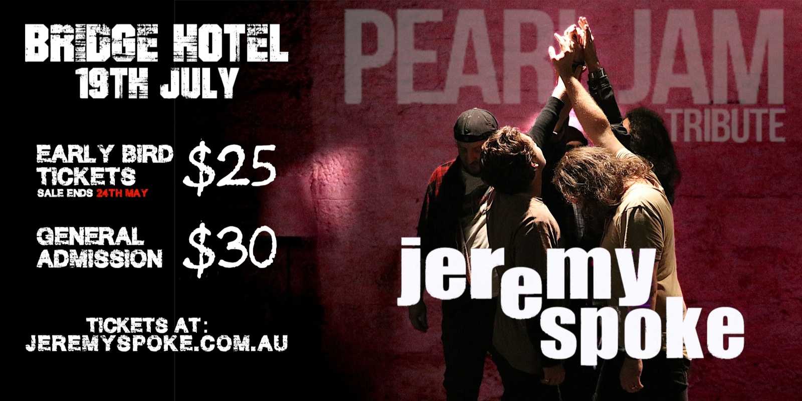 Banner image for Jeremy Spoke - The Pearl Jam Tribute at The Bridge Hotel!