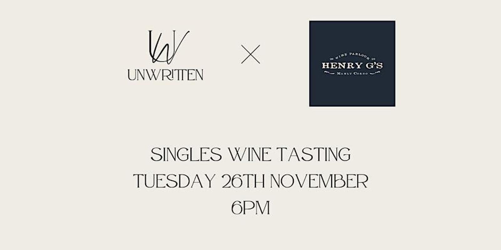 Banner image for Unwritten X Henry G's - Singles Wine Tasting (30 - 45 years)