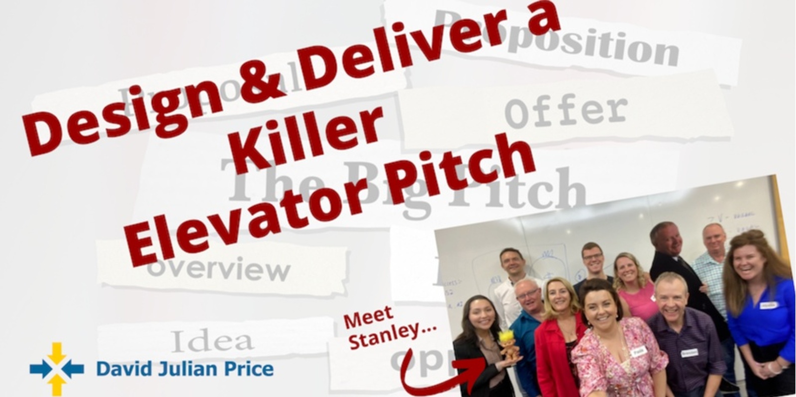 Banner image for Design & Deliver a Killer Elevator Pitch- Postponed due to illness 