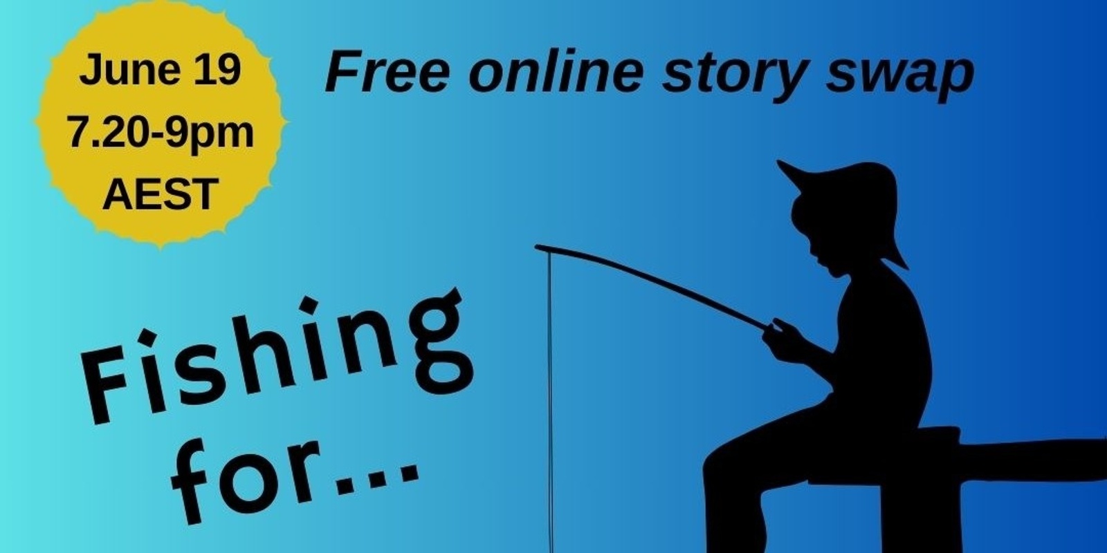 Banner image for Fishing for Stories - Story Swap