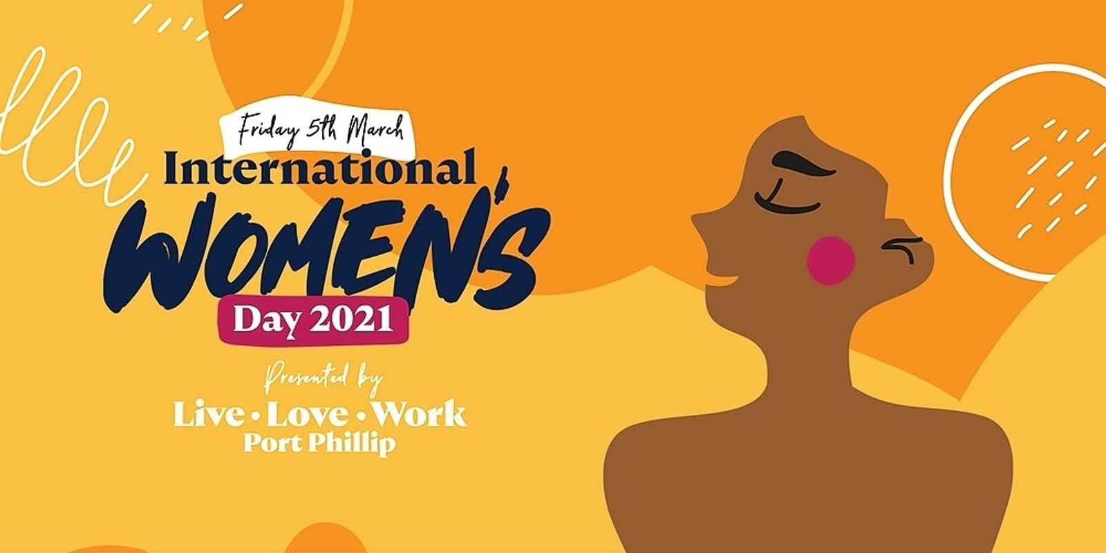 Banner image for Live Love Work Port Phillip - 2021 International Women's Day Event
