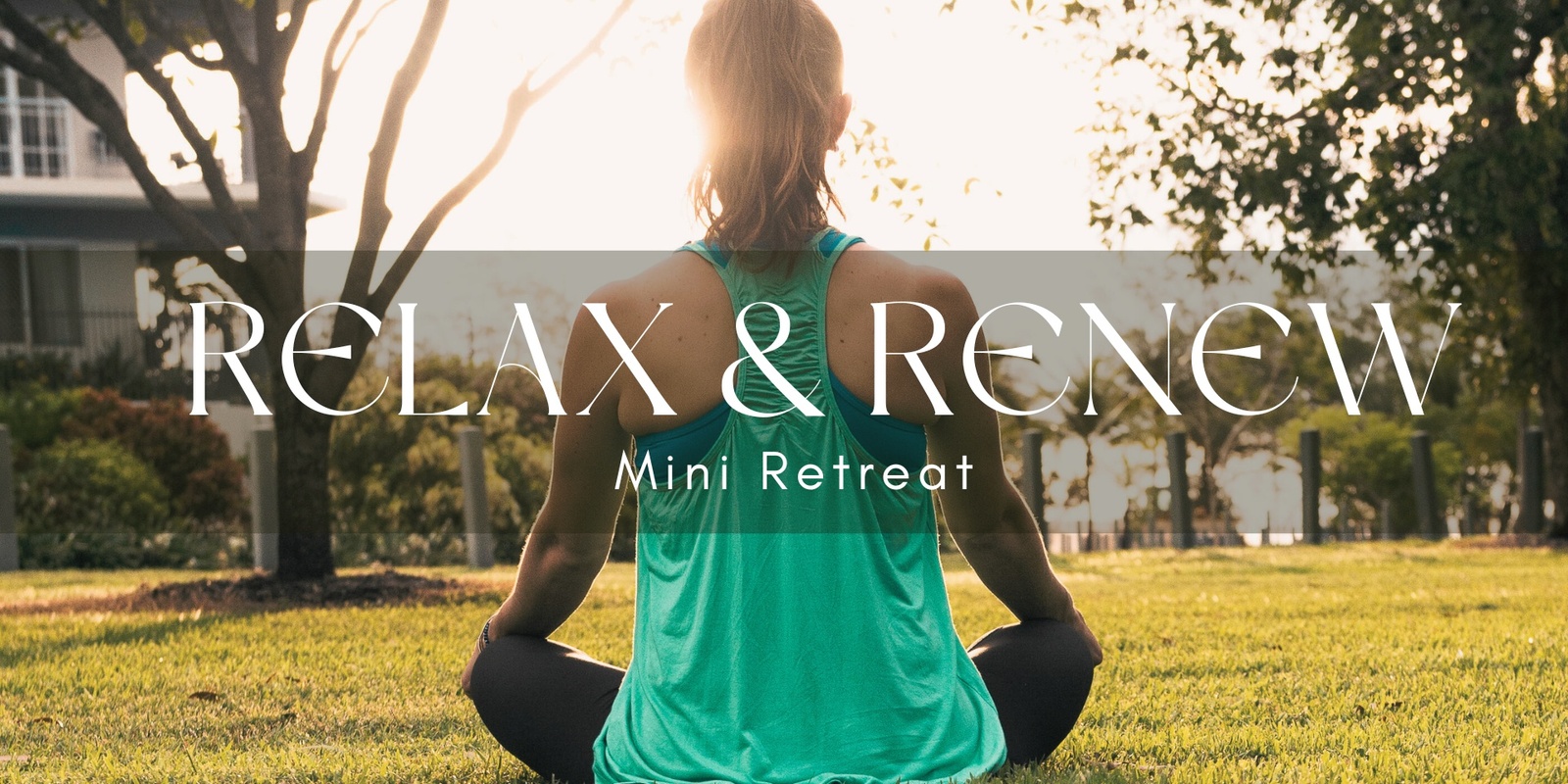 Banner image for Relax & Renew: Mini Retreat ~ Alice Springs