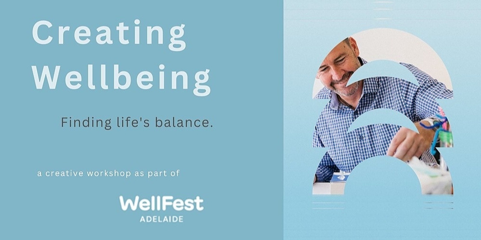 Banner image for Creating Wellbeing - finding life's balance