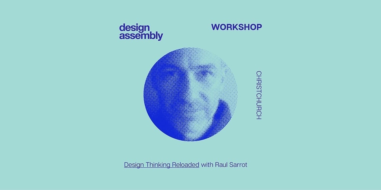 Banner image for CANCELLED - CHRISTCHURCH DA WORKSHOP: Design Thinking Reloaded with Raul Sarrot