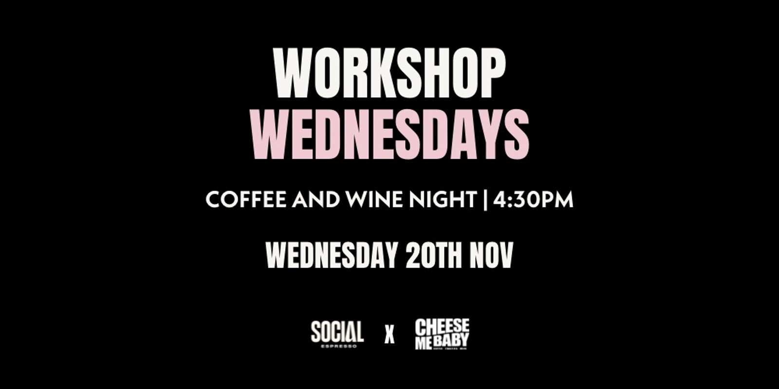 Banner image for Workshop Wednesday - Coffee and Wine Night 