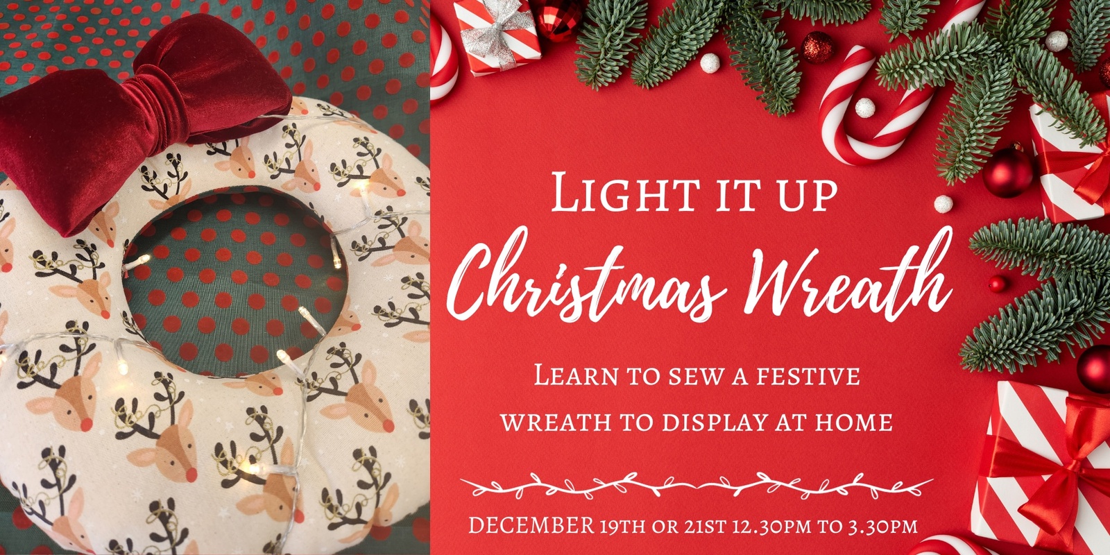 Banner image for Light it Up Christmas Wreath Sewing Workshop
