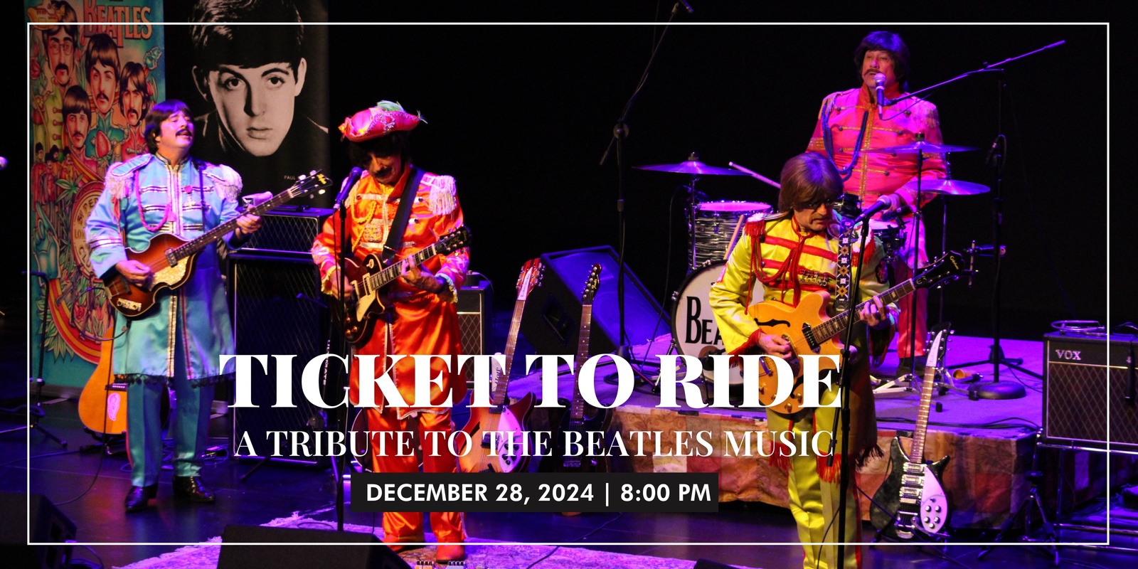 Banner image for Ticket To Ride: A Celebration of the Beatles Music