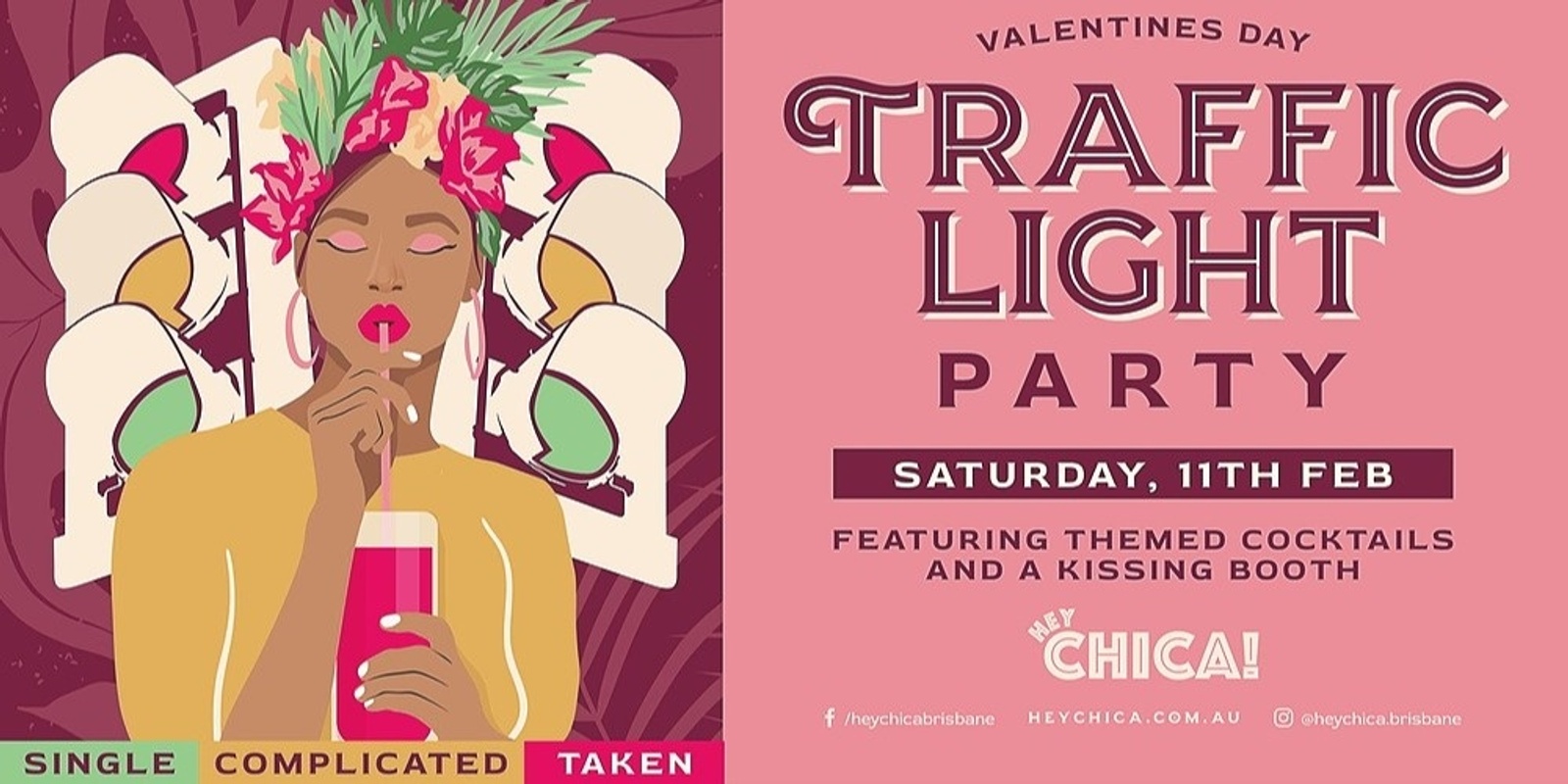 Banner image for Valentine’s Day Traffic Light Party at Hey Chica! 
