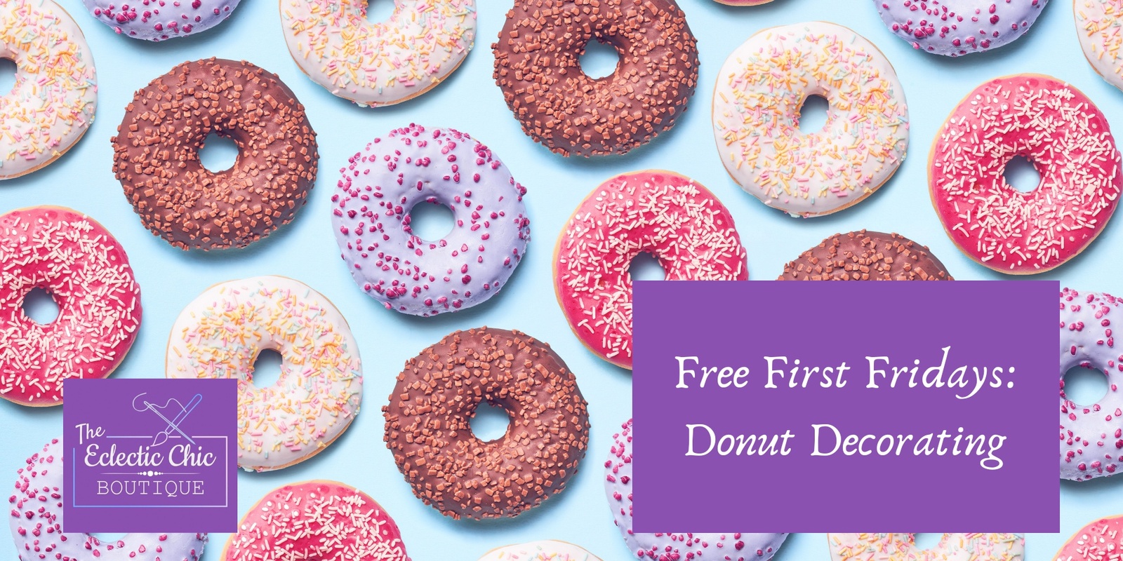 Banner image for Free First Friday: Donut Decorating