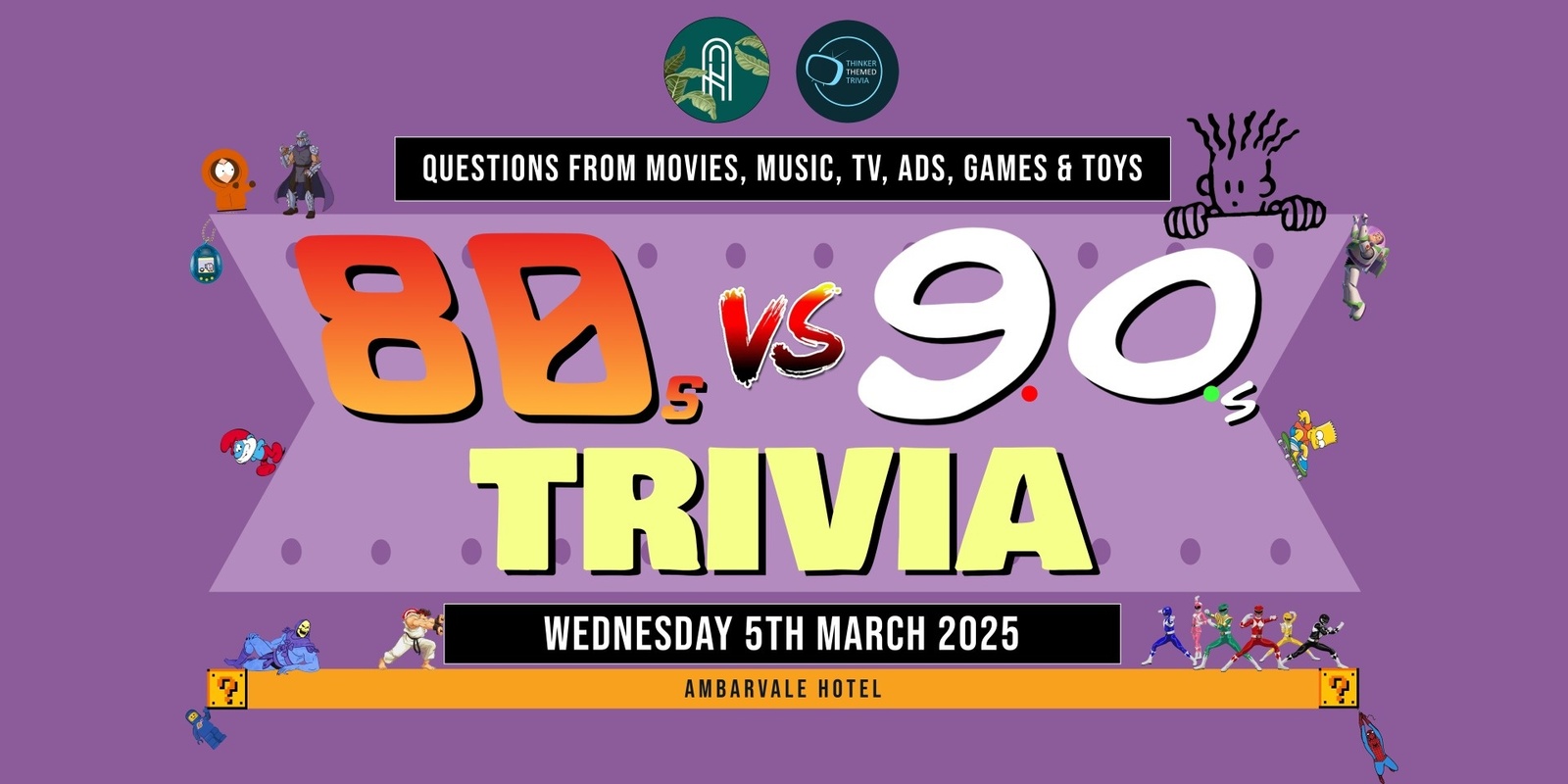 Banner image for 80s vs 90s Trivia 2025 - Ambarvale Hotel