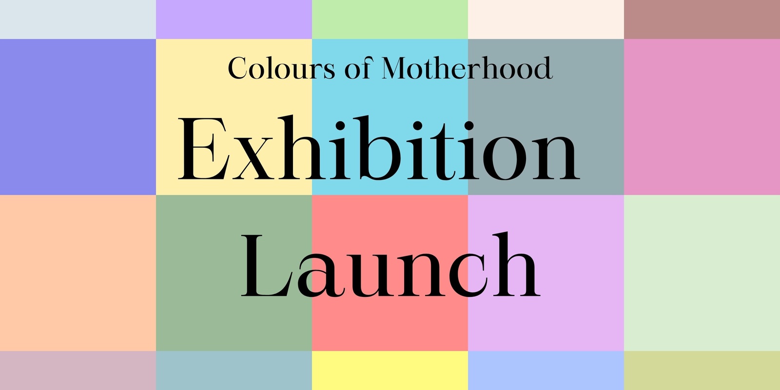 Banner image for Colours of Motherhood Exhibition Launch