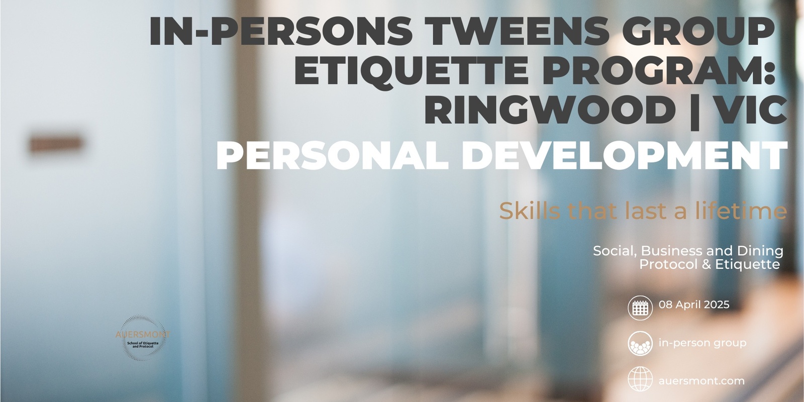 Banner image for In-Person Tweens Program: Social, Communication & Dining Etiquette Program