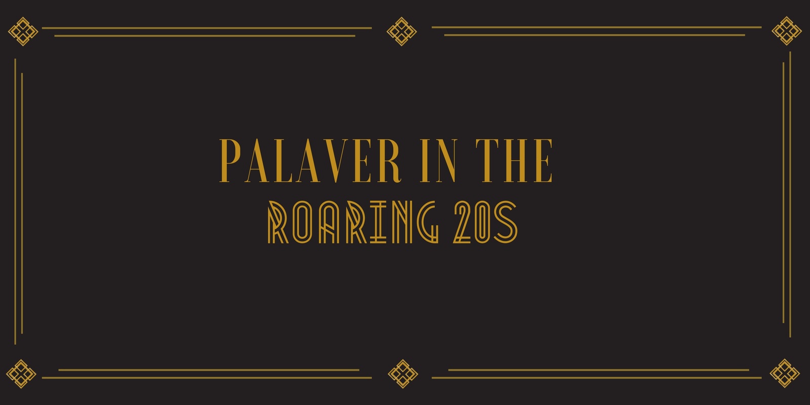 Banner image for BSA's Palaver 242: Palaver in the Roaring 20s