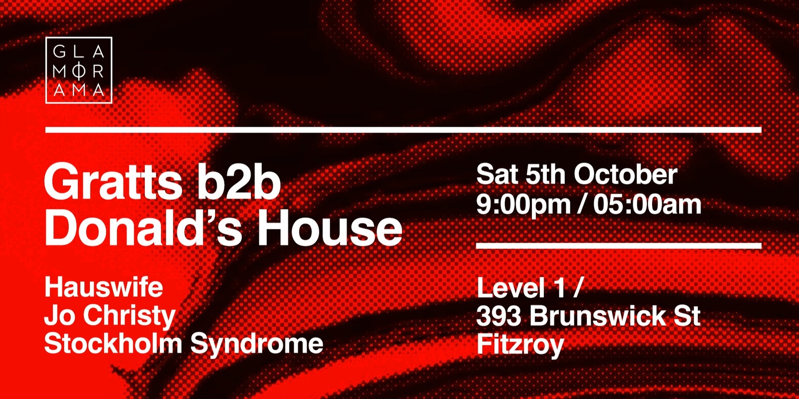 Banner image for Glamorama Saturdays ft. Gratts b2b Donald's House