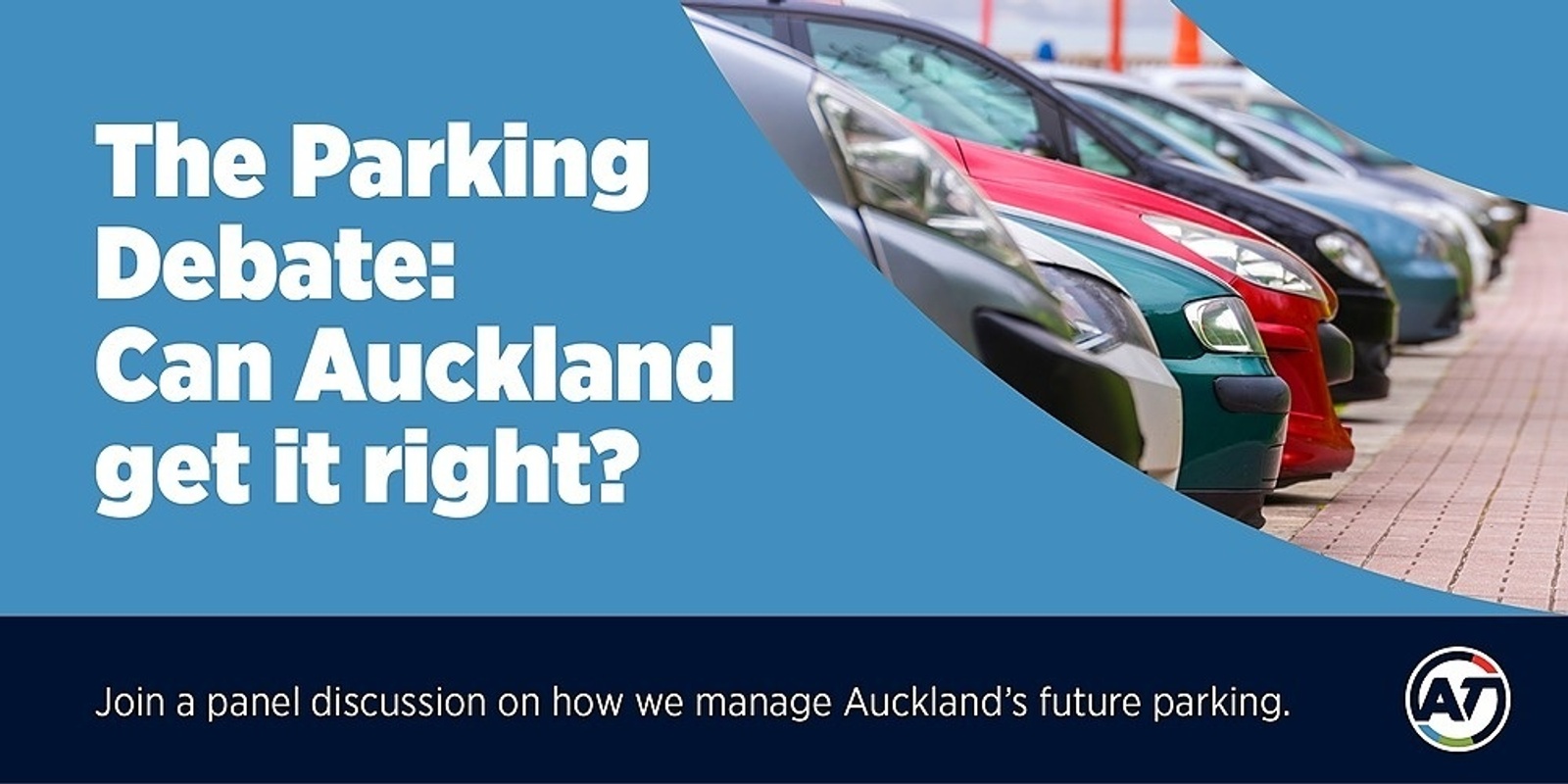 Banner image for Auckland Transport: The Parking Debate: Can Auckland get it right? 